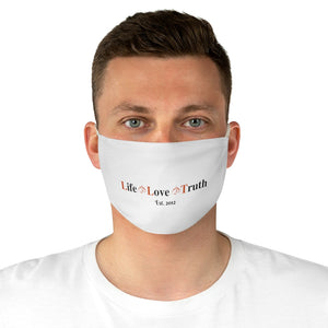 Life Love Truth Fabric Face Mask