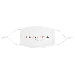 Life Love Truth Fabric Face Mask